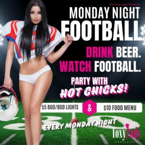 Monday Night Football at the Foxy Lady Providence